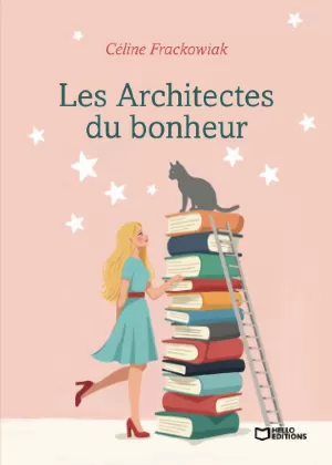 Céline Frackowiak – Les Architectes du bonheur